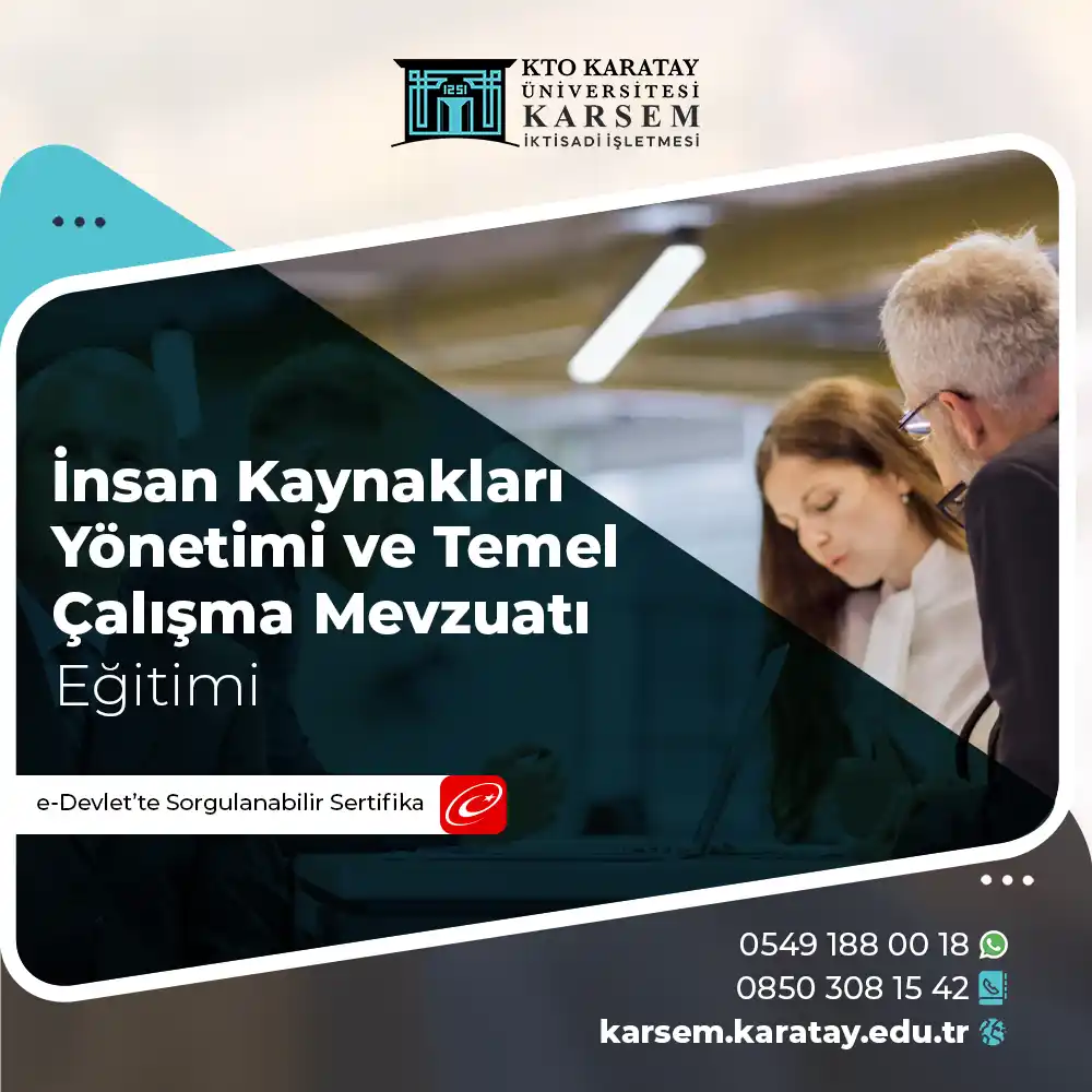 İnsan Kaynakları Yönetimi ve Temel Çalışma Mevzuatı Eğitimi Sertifika Programı